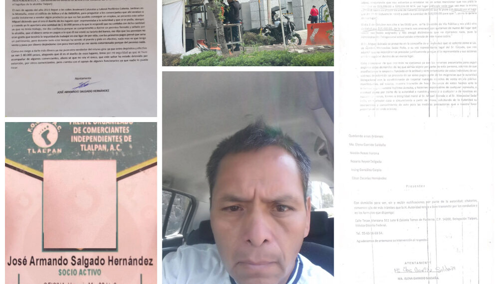 Miguel Estrada hace de la Vía Pública de Tlalpan, su reino de extorsión, solapado por autoridades