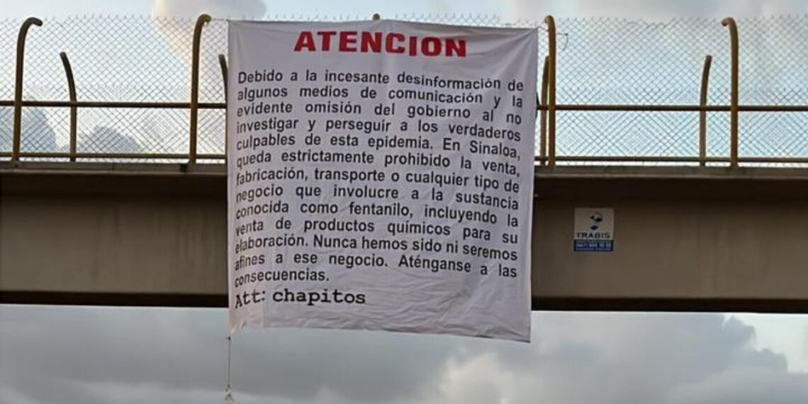 Aparecen mantas contra fabricación y venta de fentanilo en Sinaloa