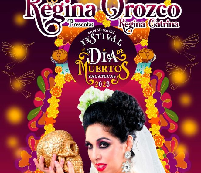 Zacatecas celebrará Día de Muertos con la música de Regina Orozco, desfiles y diversas actividades