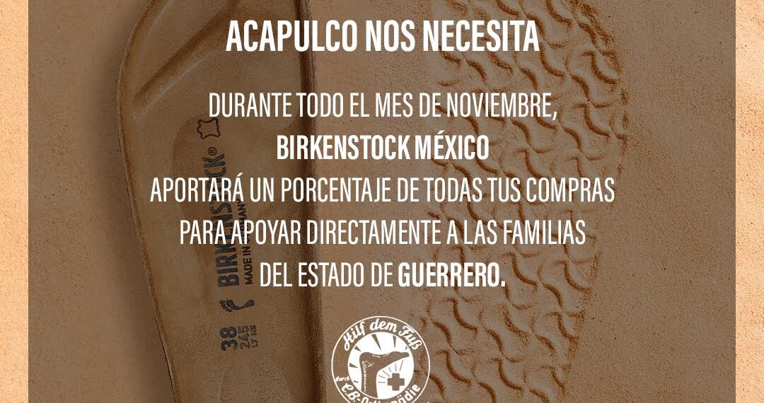 Birkenstock donará porcentaje de todas sus compras para ayudar a personas damnificadas