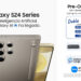 Comienza en México la pre-venta de la nueva serie Galaxy S24