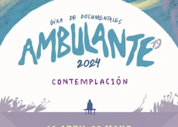 La 19.ª edición de Ambulante Gira de Documentales inicia su recorrido