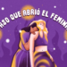 El paso que abrió el feminismo: cinco cosas que no tendríamos sin el movimiento