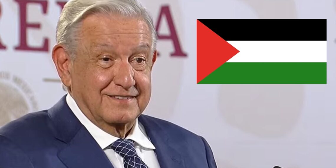 Evita AMLO hablar sobre reconocimiento a Palestina como Estado independiente