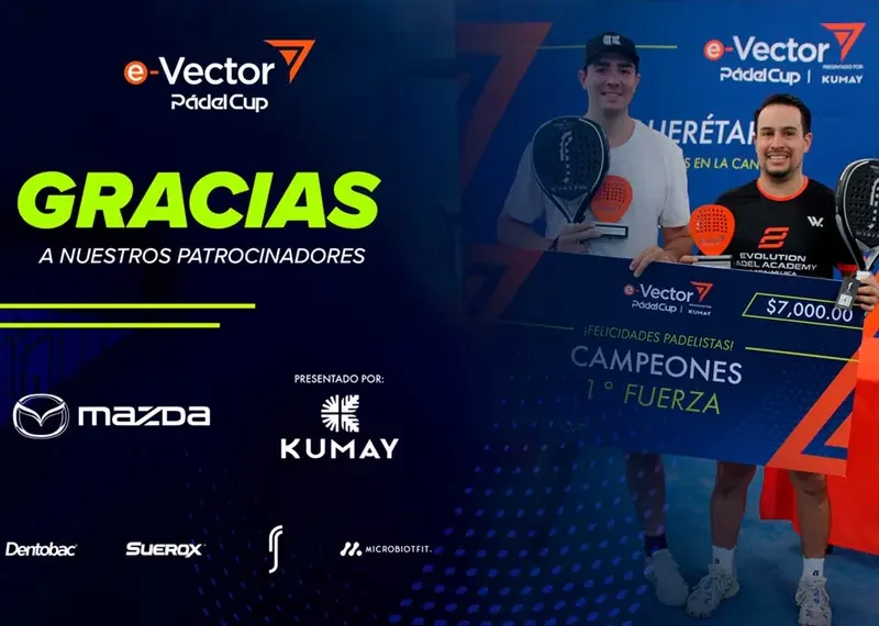 ¡Así se vivió la 1° edición de E-Vector Pádel Cup en Querétaro!