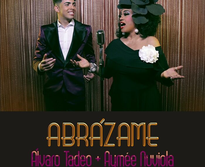 ÁLVARO TADEO Y AYMÉE NUVIOLA LANZAN SU NUEVO SENCILLO TITULADO “ABRÁZAME”