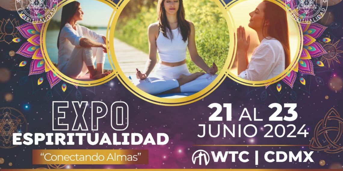¡Arranca Expo Espiritualidad del 21 al 23 de junio en WTC CDMX!