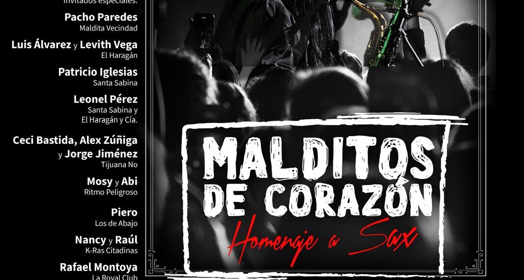 MALDITOS DE CORAZÓN PREPARA HOMENAJE A “SAX” EN EL TEATRO DE LA CIUDAD ESPERANZA IRIS