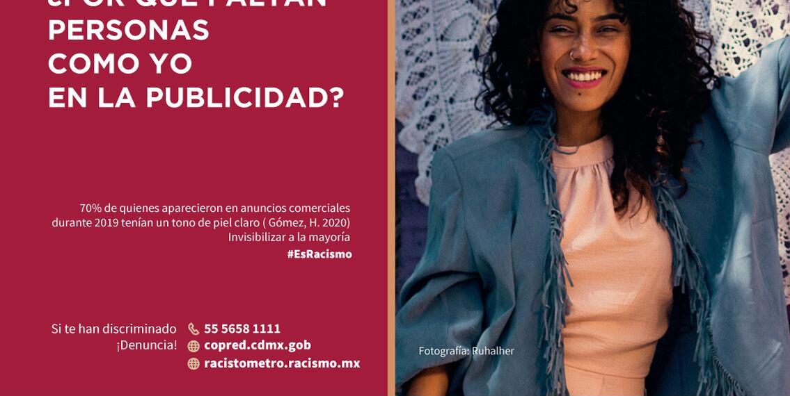 RacismoMX, UNESCO, COPRED y SIBISO lanzan campaña en los espacios públicos de la Ciudad de México contra el racismo