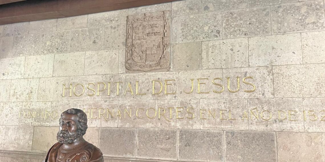 500 años de historia y compromiso, legado del Hospital de Jesús; hoy necesita 200 millones para cumplir con calidad