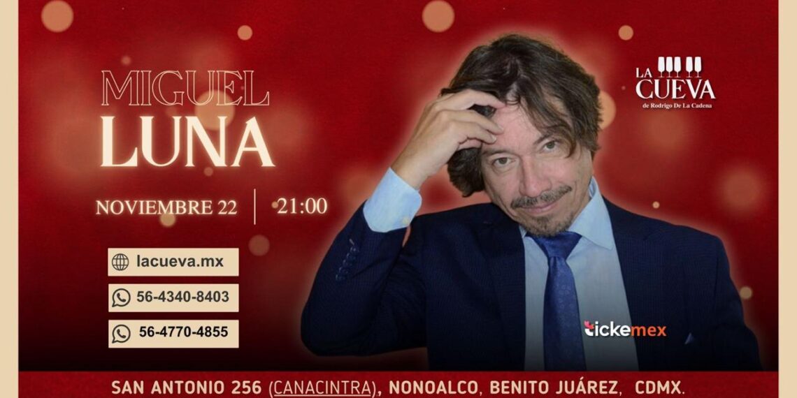MIGUEL LUNA llega este viernes 22 de noviembre a la CUEVA DE RODRIGO DE LA CADENA