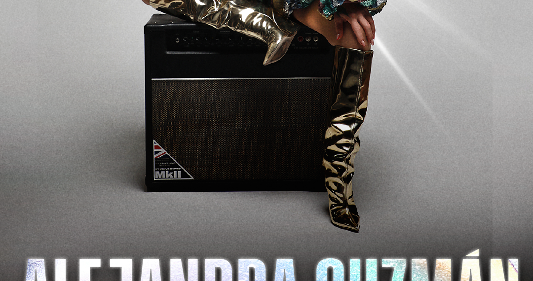 “Un Viaje Musical que Enciende los Sentidos”  ALEJANDRA GUZMÁN