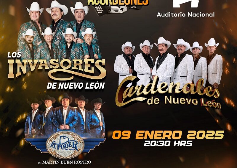 LOS CARDENALES DE NUEVO LEÓN, LOS INVASORES DE NUEVO LEÓN Y EL PODER DEL NORTE se presentan en el AUDITORIO NACIONAL