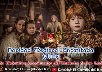 La magia de la navidad medieval encantada YULE llegará al desierto de los leones el 15 de diciembre