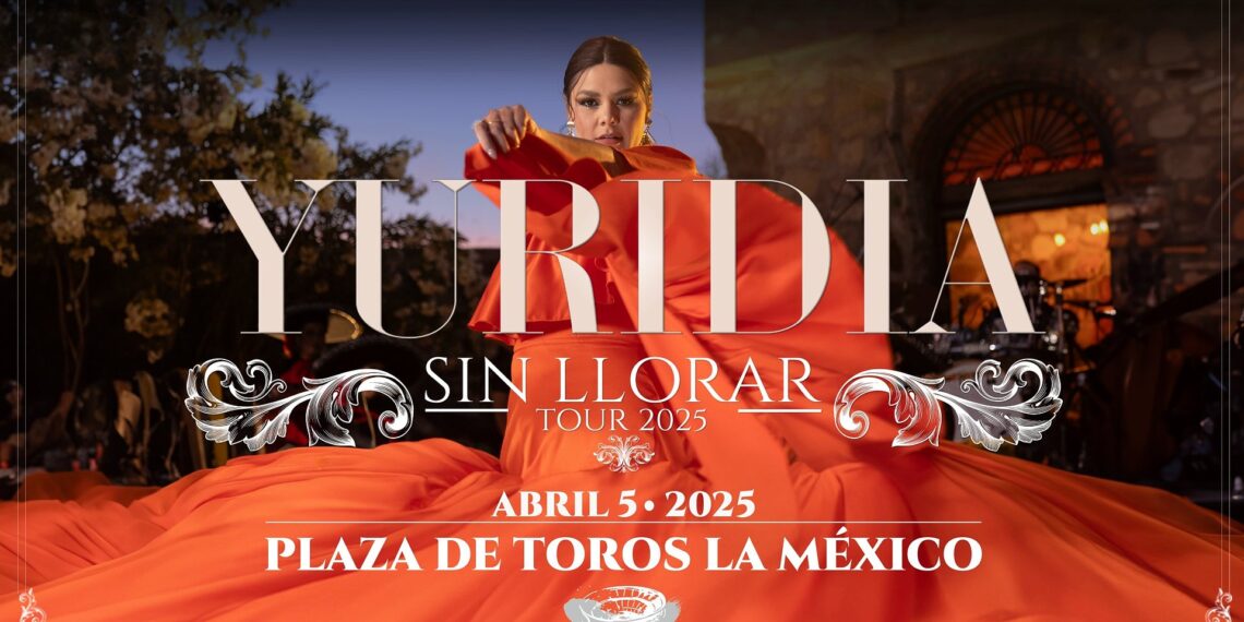 GNP Seguros presenta: Yuridia, continúa el éxito de la nueva Reina del Regional Mexicano ahora con la gira Sin Llorar, que llegará a la Plaza de Toros La México