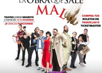 La Obra que Sale Mal llega de nuevo a la CDMX con un increíble elenco, después de una exitosa gira nacional