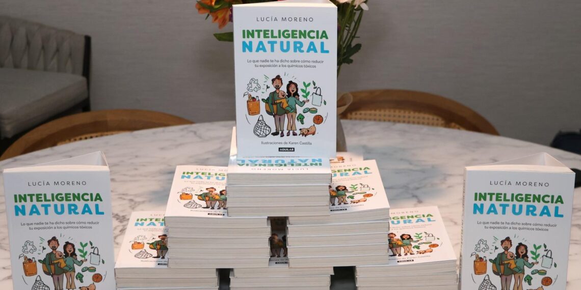 Lucía Moreno presentó su libro “Inteligencia Natural”, enfocado en cómo tener un estilo de vida libre de tóxicos