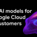 Google Cloud amplía su oferta y flexibilidad de modelos al integrar OpenAI para sus clientes