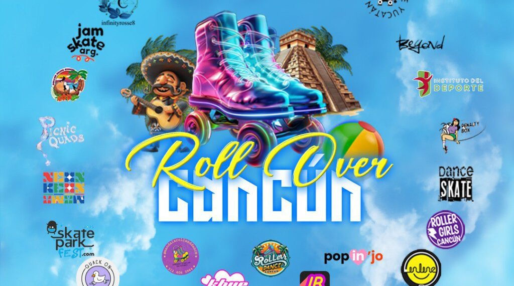 ¡Prepárense para rodar en el Paraíso! «Roll Over Cancún» de Bliss On Wheels llega como el Primer Festival Internacional de Roller Dance en México