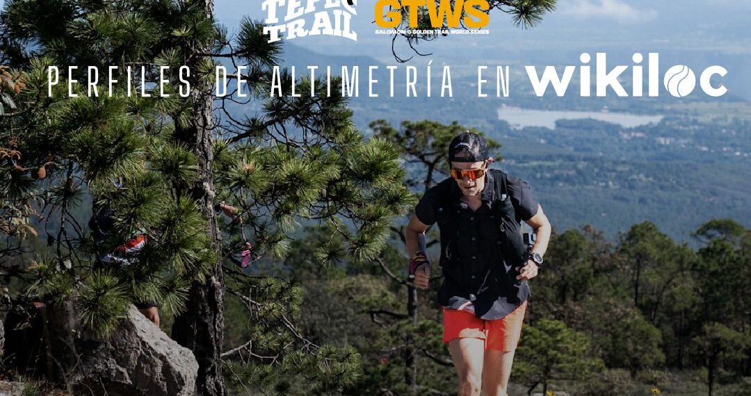 Wikiloc se une como aliado estratégico al Ultra-Trail® de México (UTMX®)