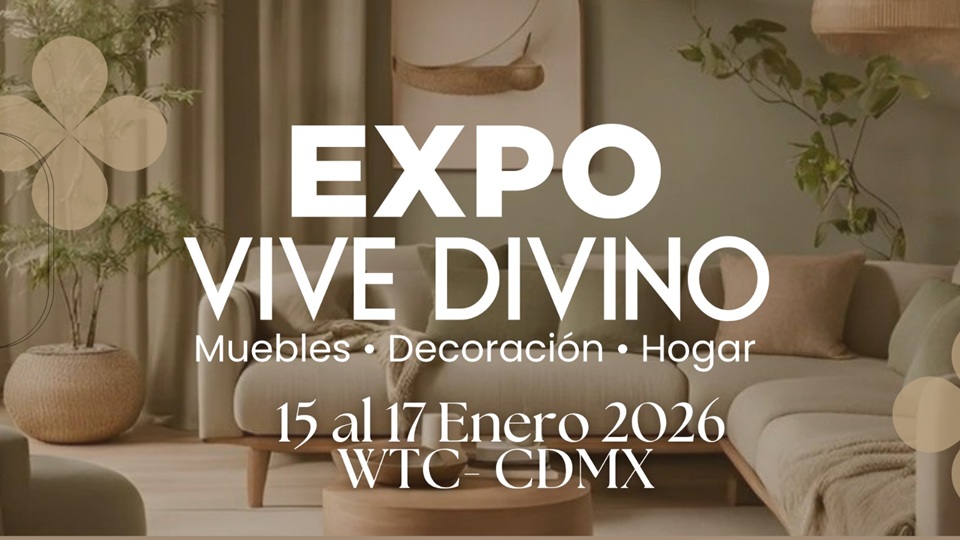Prepárate para la primera Edición de “Expo Vive Divino”, en WTC CDMX