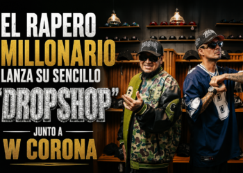 El rapero Millonario lanza su sencillo “Dropshop” junto a W Corona