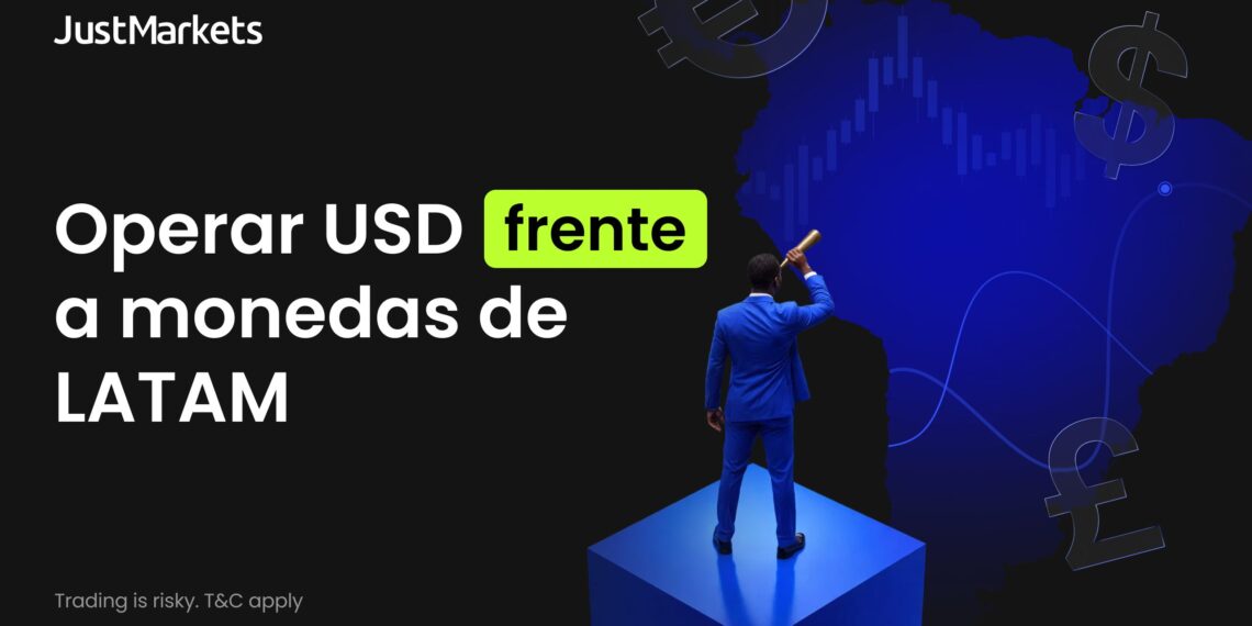 Divisas latinoamericanas frente al dólar: análisis de tendencias y factores clave según JustMarkets