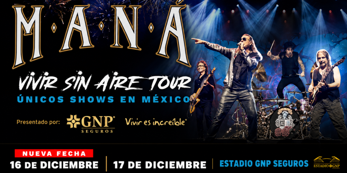 Maná abre una segunda fecha en México en el Estadio GNP el 16 de diciembre