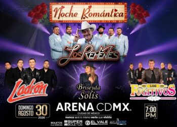 “Noche Romántica” reunirá a Los Rehenes, Ladrón, Briseyda Solís y Los Fugitivos en la Arena CDMX