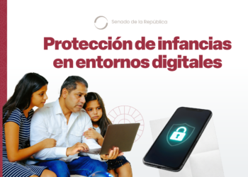 Pleno aprueba reformas para garantizar protección de niñas, niños y adolescentes en entornos digitales